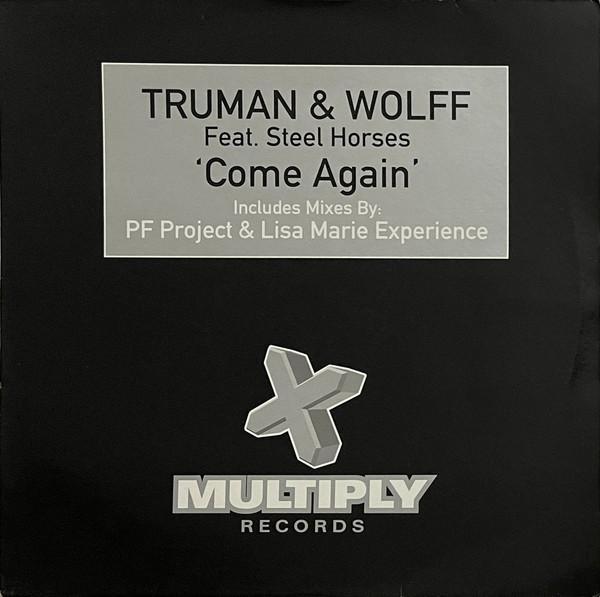 Truman & Wolff - Come Again