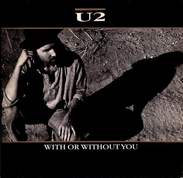 U2 - With Or Without You