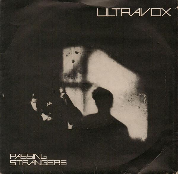 Ultravox - Passing Strangers