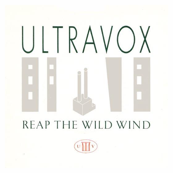 Ultravox - Reap The Wild Wind
