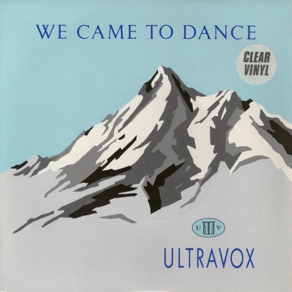 Ultravox - We Came To Dance