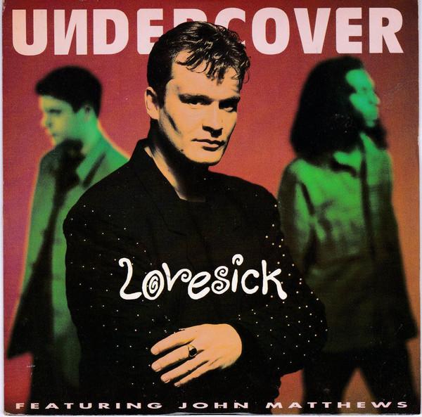 Undercover, John Matthews (2) - Lovesick