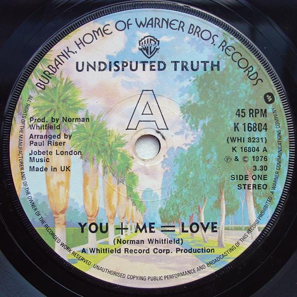 Undisputed Truth (2) - You + Me = Love