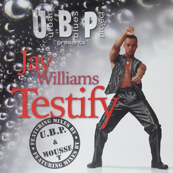 Urban Blues Project, Jay Williams - Testify