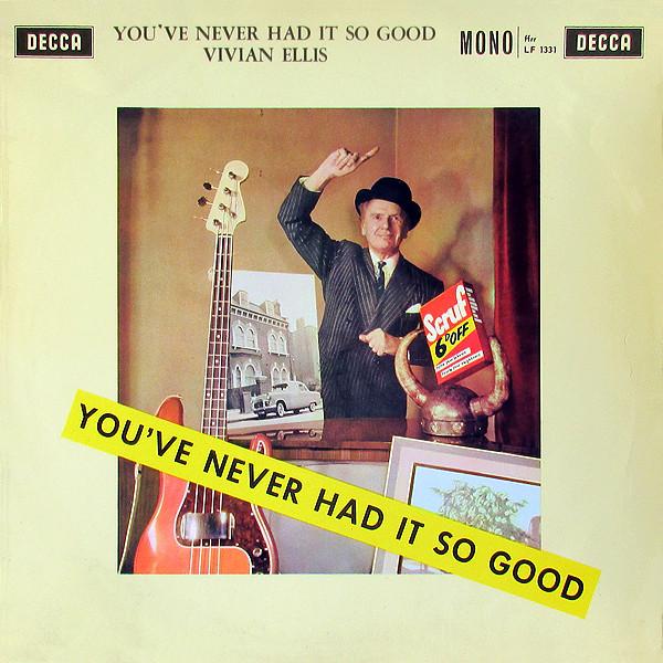 Vivian Ellis - You've Never Had It So Good
