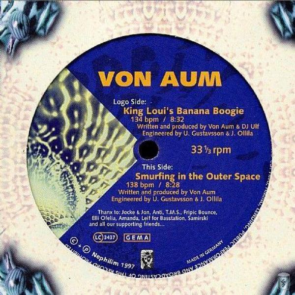 Von Aum - King Loui's Banana Boogie / Smurfing In The Outer Space