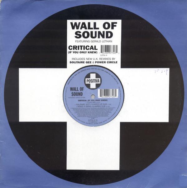 Wall Of Sound, Gerald Latham - Critical (If You Only Knew)