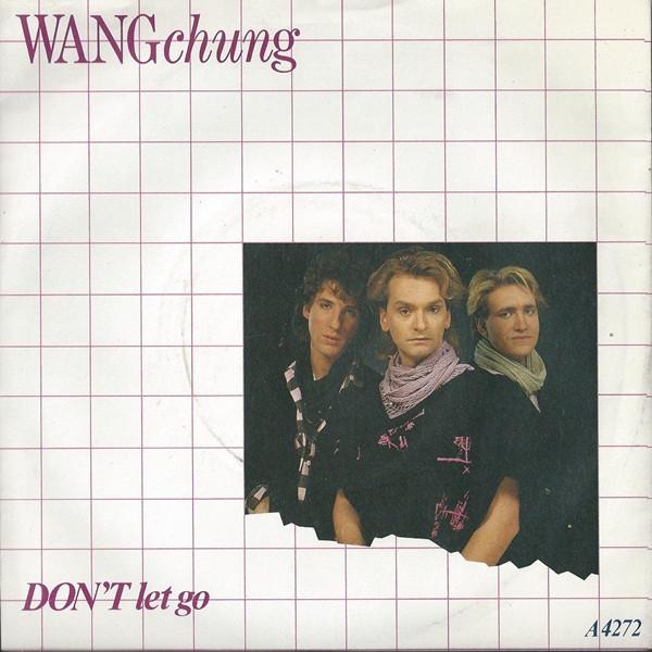Wang Chung - Don't Let Go