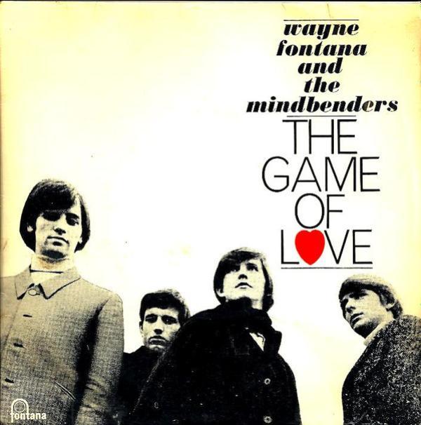 Wayne Fontana & The Mindbenders - Game Of Love / One More Time