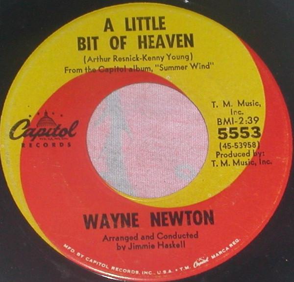 Wayne Newton - A Little Bit Of Heaven / Some Sunday Morning