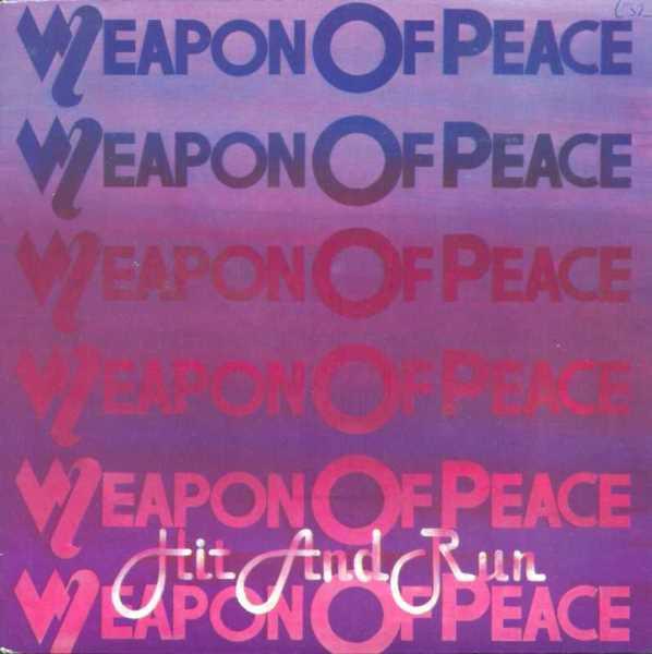 Weapon Of Peace - Hit And Run