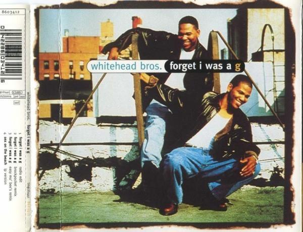 Whitehead Bros. - Forget I Was A G