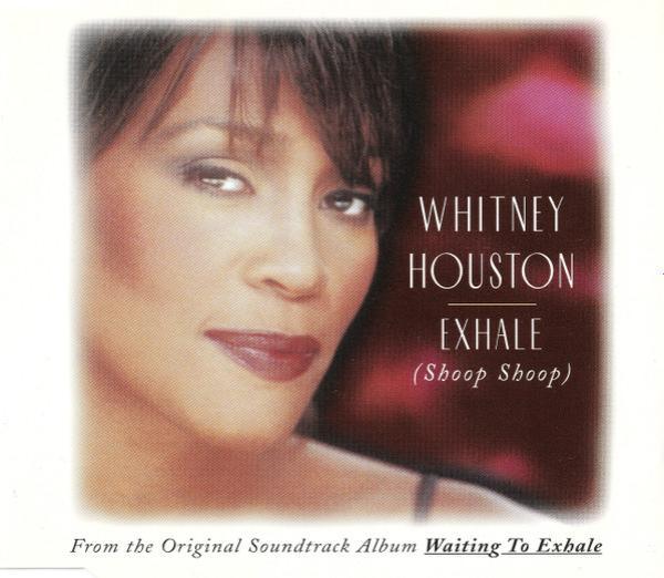 Whitney Houston - Exhale (Shoop Shoop)