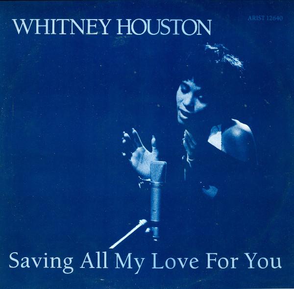 Whitney Houston - Saving All My Love For You