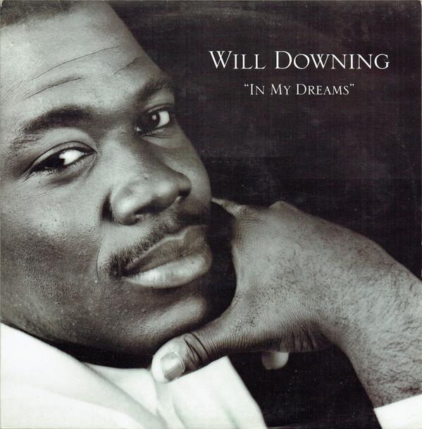 Will Downing - In My Dreams