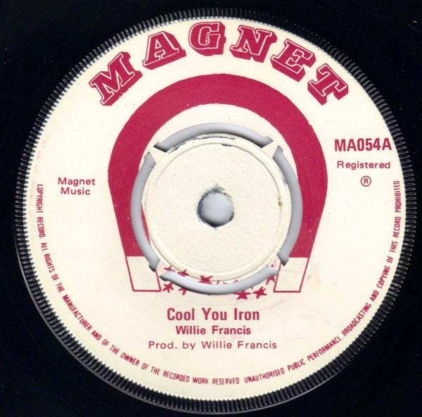 Willie Francis - Cool You Iron / Halolmo