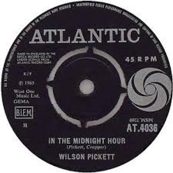 Wilson Pickett - In The Midnight Hour / I'm Not Tired