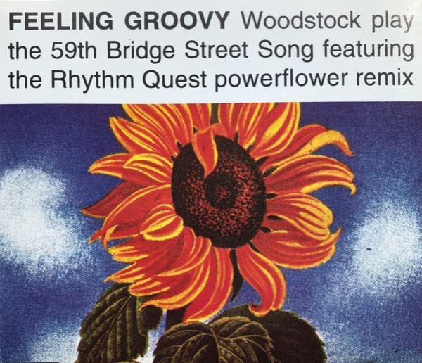 Woodstock - 59th  Bridge Street Song (Feeling Groovy)