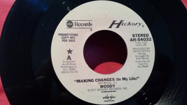 Woody (34) - Making Changes (In My Life)