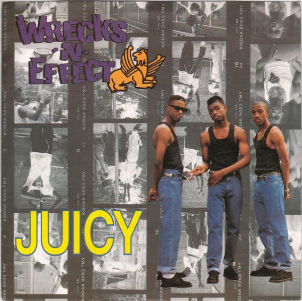Wrecks-N-Effect - Juicy
