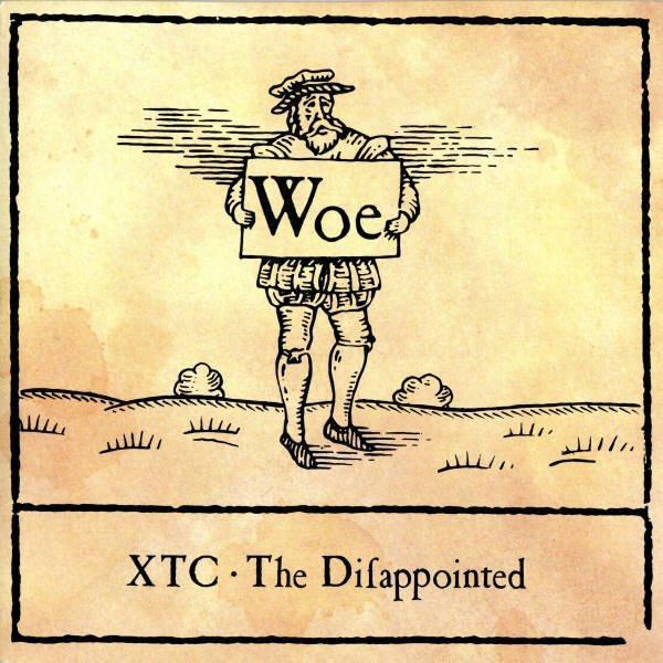XTC - The Disappointed