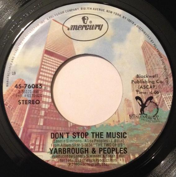 Yarbrough & Peoples - Don't Stop The Music / You're My Song
