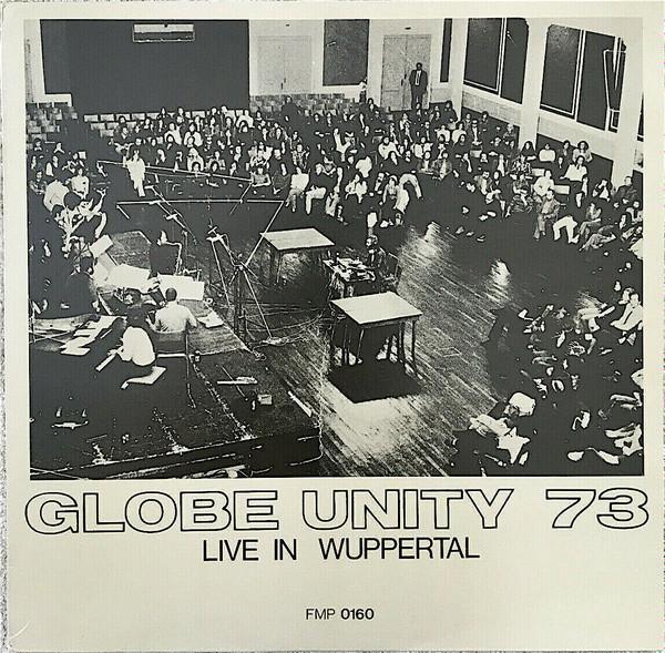 Globe Unity Orchestra - Live In Wuppertal